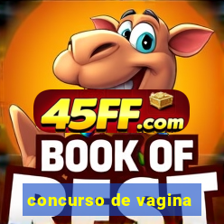 concurso de vagina
